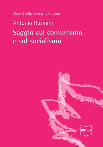 Antonio Rosmini - Saggio sul comunismo e sul socialismo.