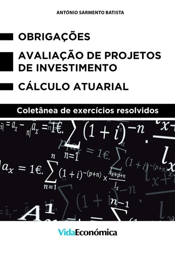 Obrigações - Avaliação de projetos de investimento - Cálculo atuarial