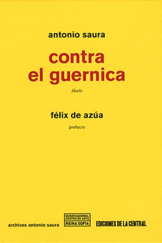 Antonio Saura - Conra el guernica.