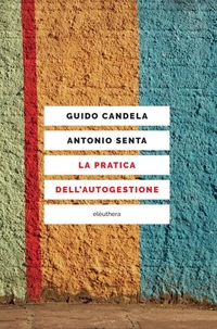 LA PRATICA DELL'AUTOGESTIONE