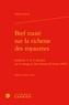 Antonio Serra - Bref traité sur la richesse des royaumes - Précédé des 1er et 2e discours sur le change de Marc'Antonio De Santis (1605).