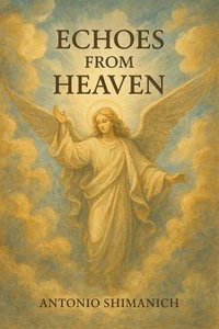 Echoes from Heaven