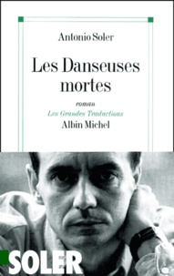 Antonio Soler - Les Danseuses Mortes.