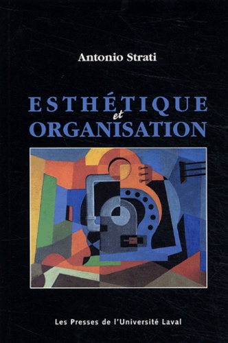 Antonio Strati - Esthétique et organisation.