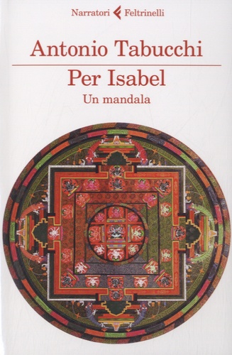 Antonio Tabucchi - Per Isabel - Un mandala.