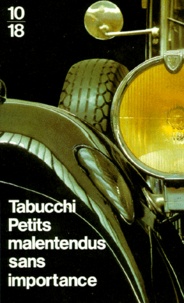 Antonio Tabucchi - Petits malentendus sans importance.