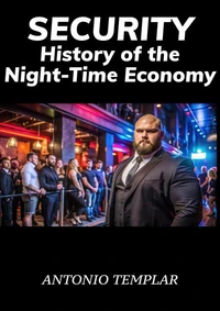 SECURITY, History of the Night-Time Economy