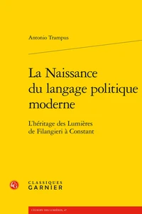 La naissance du langage politique moderne