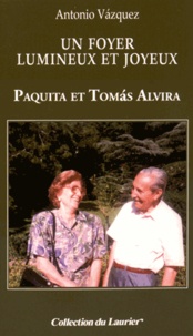 Un foyer lumineux et joyeux - Paquita et Tomas Alvira.pdf