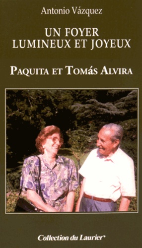 Antonio Vazquez - Un foyer lumineux et joyeux - Paquita et Tomas Alvira.