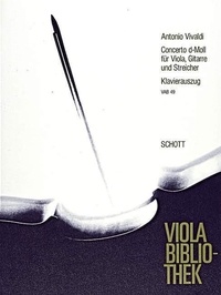 Antonio Vivaldi - Concerto  D Minor - RV 540 / PV 266. viola, guitar and strings. Réduction pour piano avec parties solistes..