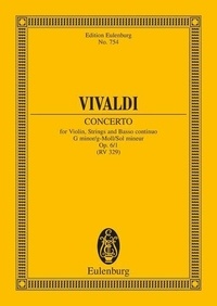 Antonio Vivaldi - Eulenburg Miniature Scores  : Concerto Sol mineur - op. 6/1. RV 324 / PV 329. violin, strings and basso continuo. Partition d'étude..