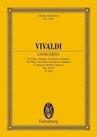 Antonio Vivaldi - Eulenburg Miniature Scores  : Concerto Ut mineur - op. 44/19. RV 441 / PV 440. flute (treble recorder), strings and basso continuo. Partition d'étude..