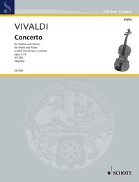 Antonio Vivaldi - Edition Schott  : L'Estro Armonico - Concerto grosso in A Minor. op. 3/6. RV 356 / PV 1. violin, strings and organ. Réduction pour piano avec partie soliste..
