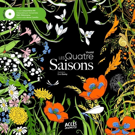 Antonio Vivaldi et Eve Gomy - Les quatre saisons. 1 CD audio
