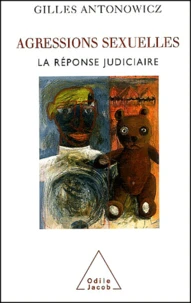 Agressions Sexuelles. La Reponse Judiciaire