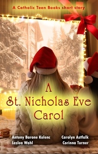 Antony B. Kolenc et  Carolyn Astfalk - A Saint Nicholas Eve Carol.