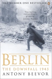 Berlin. The Downfall 1945