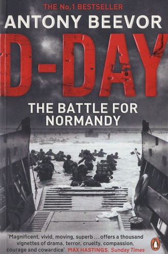 Antony Beevor - D-Day - The battle for Normandy.