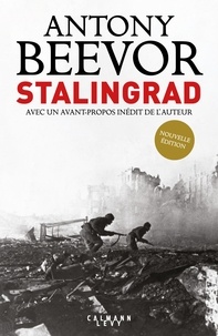 Antony Beevor - Stalingrad - Avec un avant-propos inédit de l'auteur.