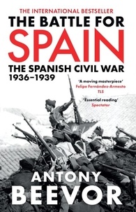 Antony Beevor - The Battle For Spain.