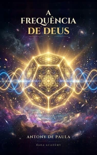 A Frequência de Deus