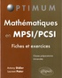 Antony Didier et Laurent Pater - Mathématiques en MPSI/PCSI - Fiches et exercices.