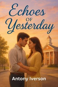 Echoes of Yesterday