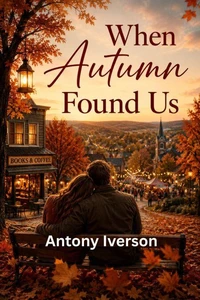 When Autumn Found Us