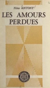 Les amours perdues