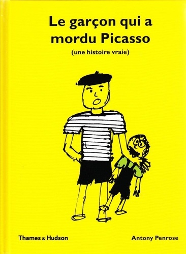 Le garçon qui a mordu Picasso (une histoire vraie)