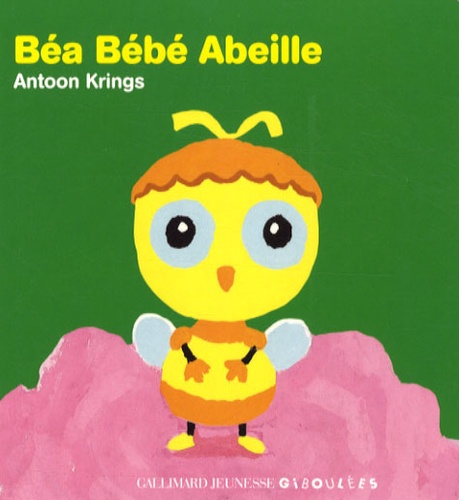Antoon Krings - Béa Bébé Abeille.