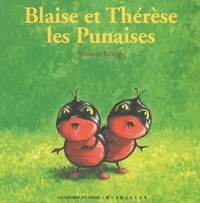 Antoon Krings - Blaise et Thérèse les Punaises.