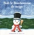 Antoon Krings - Bob le Bonhomme de neige.
