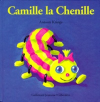 Antoon Krings - Camille la Chenille.