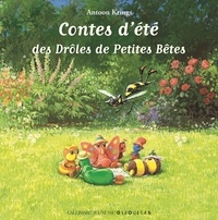 Antoon Krings - Contes d'été des drôles de petites bêtes.