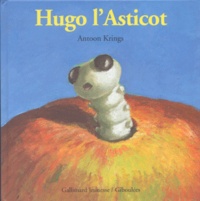 Antoon Krings - Hugo l'Asticot.