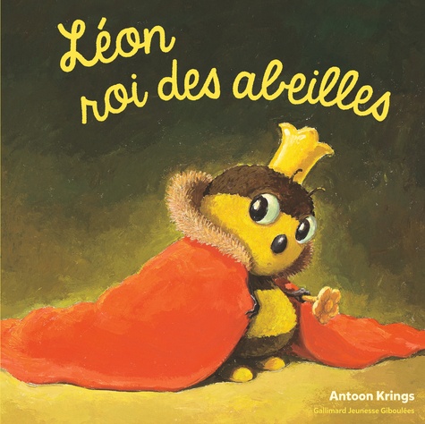 Antoon Krings - Léon roi des abeilles.