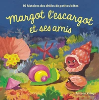 Margot l'escargot et ses amis