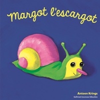 Antoon Krings - Margot l'escargot.