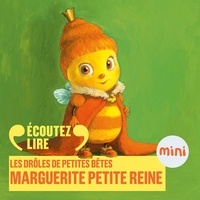 Antoon Krings et Charline Paul - Marguerite petite reine - Les Drôles de Petites Bêtes.