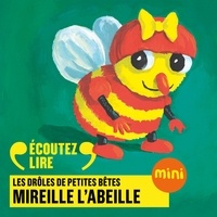 Antoon Krings et Charline Paul - Mireille l'abeille - Les Drôles de Petites Bêtes.
