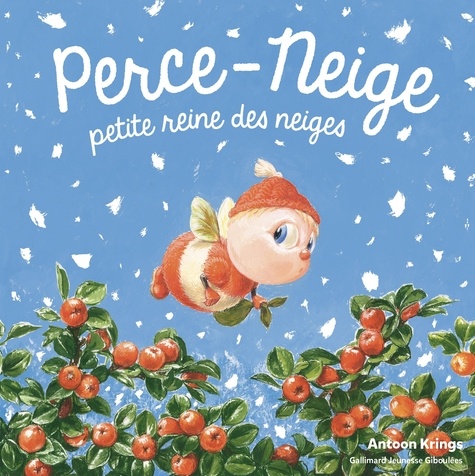 Antoon Krings - Perce-neige, petite reine des neiges.