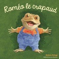 Antoon Krings - Roméo le crapaud.