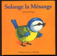 Solange la Mésange