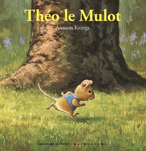 Antoon Krings - Théo le Mulot.