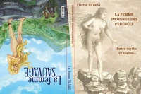 La femme inconnue des Pyrénées & La femme sauvage