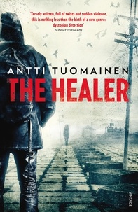 Antti Tuomainen - The Healer.