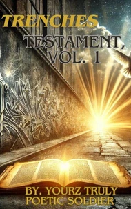 Trenches Testament, Vol. 1
