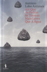 Até que as pedras se tornem mais leves que a água